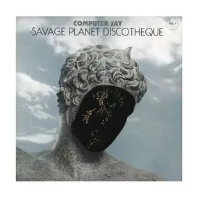 computer jay - Savage Planet Discotheque Vol.1