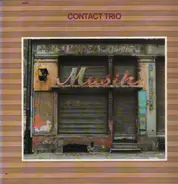 Contact Trio - Musik