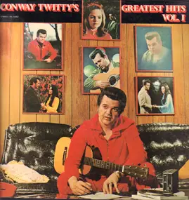 Conway Twitty - Conway Twitty's Greatest Hits Vol. 1