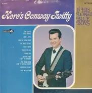 Conway Twitty - Here's Conway Twitty and His Lonely Blue Boys