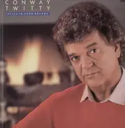 Conway Twitty - Still in Your Dreams