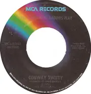 Conway Twitty - The Games That Daddies Play / There's More Love In The Arms You're Leaving