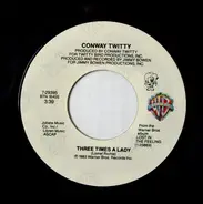 Conway Twitty - Three Times A Lady