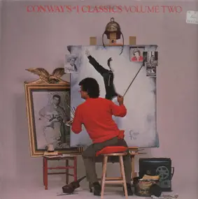Conway Twitty - Conway's #1 Classics Volume Two