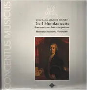 Concentus Musicus Wien - Wolfgang Amadeus Mozart , Hermann Baumann - Die 4 Hornkonzerte