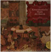 Concentus Musicus Wien, Harnoncourt - Komödiantische Musik des Barock