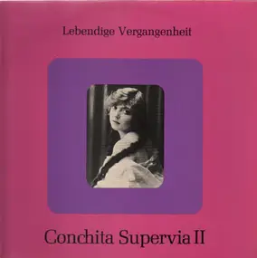 CONCHITA SUPERVIA - Conchita Supervia II