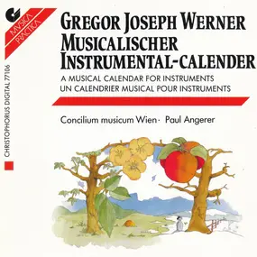 Paul Angerer - Musikalischer Instrumental-Calender / A Musical Calendar For Instruments / Un Calendier Musical Pou