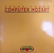Conga Squad - Computer Mozart
