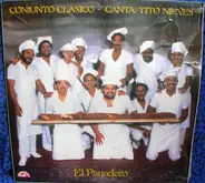 Conjunto Clasico Canta: Tito Nieves - El Panadero