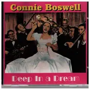 Connie Boswell - Deep In a Dream