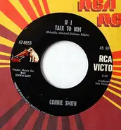 Connie Smith - If I Talk To Him