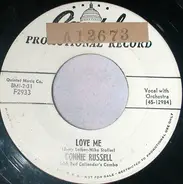 Connie Russell - Love Me / Papa's Puttin' The Pressure On