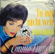 Connie Francis - Tu' Mir Nicht Weh