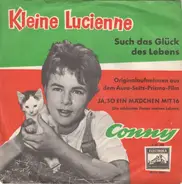 Conny Froboess - Kleine Lucienne / Such Das Glück Des Lebens
