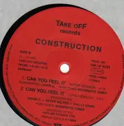 Construction - Can You Feel It