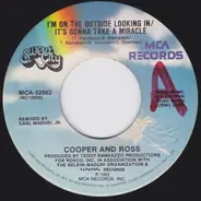 Cooper And Ross - I'm On The Outside Looking In / It's Gonna Take A Miracle