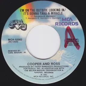 Cooper - I'm On The Outside Looking In / It's Gonna Take A Miracle