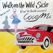 Coco M - Walk On The Wild Side