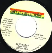 Cocoa Tea - Burn Satan
