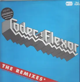 Codec & Flexor - The Remixes