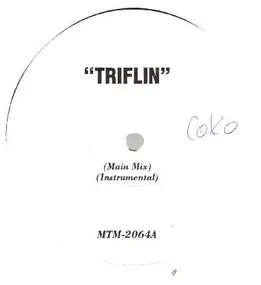 Coko - Triflin / So Anxious / Who Shot Your Heart