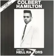 Colbert Hamilton And The Hell-Razors - Colbert Hamilton And The Hell-Razors