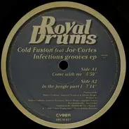 Cold Fusion Feat. Joe Cortes - Infectious Grooves EP