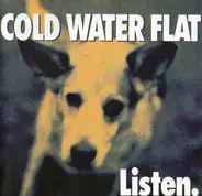 Cold Water Flat - Listen