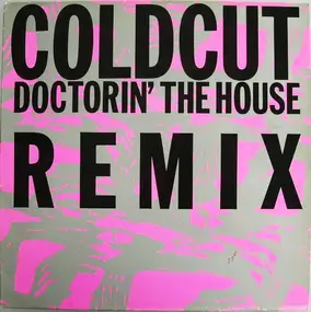 Coldcut - Doctorin' The House (Remix)