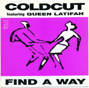 Coldcut - Find A Way
