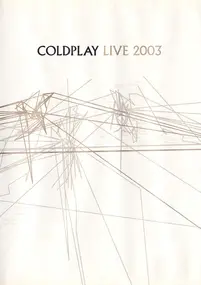 Coldplay - Live 2003