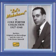 Cole Porter - Let's Misbehave! - A Cole Porter Collection, 1927-1940