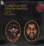 Coleman Hawkins & Leon "Chu" Berry - The Big Sounds Of Coleman Hawkins & Chu Berry