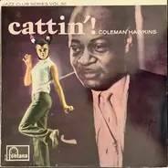 Coleman Hawkins - Cattin'!