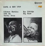 Coleman Hawkins, Roy Eldridge - Hawk & Roy: 1939