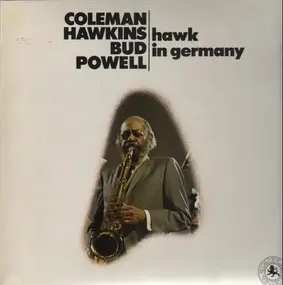 Coleman Hawkins - Hawk in Germany