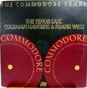 Coleman Hawkins - The Tenor Sax: Coleman Hawkins & Frank Wess