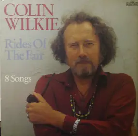 Colin Wilkie - Rides Of The Fair