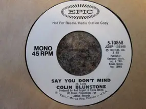 Colin Blunstone - Say You Don't Mind