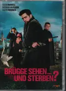 Colin Farrell / Brendan Gleeson a.o. - Brügge Sehen Und Sterben / In Bruges