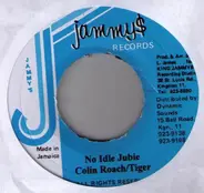 Colin Roach / Tiger - No Idle Jubie