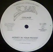 Collage - Money In Your Pocket