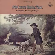 Collegium Musicum Pragense - 18th Century Hunting Music