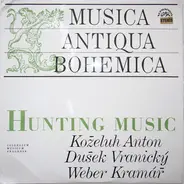 Collegium Musicum Pragense - Hunting Music