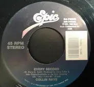 Collin Raye - Every Second / Any Old Stretch Of Blacktop