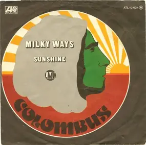 Colombus - Milky Ways / Sunshine
