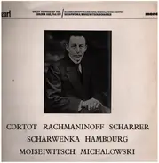 Cortot, Rachmaninoff, Scharrer, Scharwenka a.o. - Great Virtuosi of the Golden Age Vol. VIII