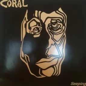The Coral - Seeping