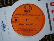 Cordial Feat. Carol Leeming - Hear Me Say (Things Are Gonna Change)